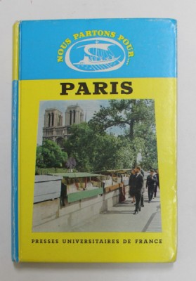 NOUS PARTONS POUR ..PARIS par PIERRE LAVEDAN , 1964 foto