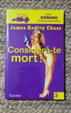 James Hadley Chase - Considera-te mort !