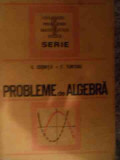 Probleme De Algebra - C.cosnita F.turtoiu ,540045, Tehnica