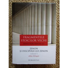 Fragmentele stoicilor vechi, vol. I - Hans von Arnim