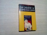 THE CHEMISTRY OF CONSCIOUS STATES - J. Allan Hobson - 1994, 300 p.; lb. engleza