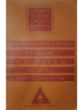 Gheorghe-Adalbert Schneider - Probleme de aritmetica si algebra pentru clasele V-VIII (Editia: 1993)