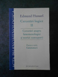 Edmund Husserl - Cercetari asupra fenomenologiei si teoriei cunoasterii. vol. 3, Humanitas