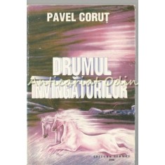 Drumul Invingatorilor - Pavel Corut