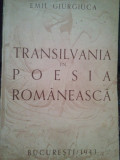 Emil Giurgiuca - Transilvania in poesia romaneasca (1943)