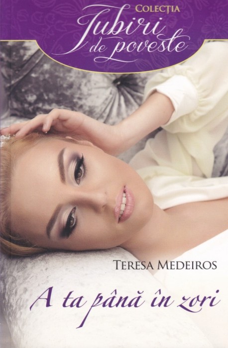 Teresa Medeiros - A ta pana in zori