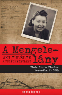 A Mengele-l&amp;aacute;ny - Veronika H. T&amp;oacute;th foto