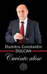 Cuvinte alese - Dumitru Constantin Dulcan - Editura Școala Ardeleană