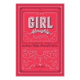Girl Almighty - Jurnal de activitati ilustrat pentru fete, 9-12 ani, dezvoltare personala si activism