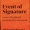 Event of Signature: Jacques Derrida and Repeating the Unrepeatable