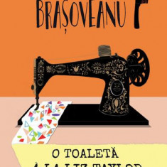 O toaletă à la Liz Taylor (Vol. 6) - Paperback brosat - Rodica-Ojog Braşoveanu - Nemira