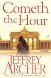 Jeffrey Archer - Cometh the Hour