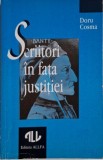 Scriitori in fata justitiei. De la Dante la Zola &ndash; Doru Cosma. Carte