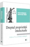 Dreptul proprietatii intelectuale Ed.5 - Teodor Bodoasca, Lucian-Ioan Tarnu