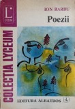 Poezii - Ion Barbu - Editura Albatros, 1978, Colectia Lyceum - Carte Beletristica, Poezie Romana, 152 pagini