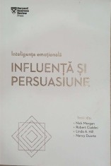 Inteligenta emotionala. Influenta si persuasiune