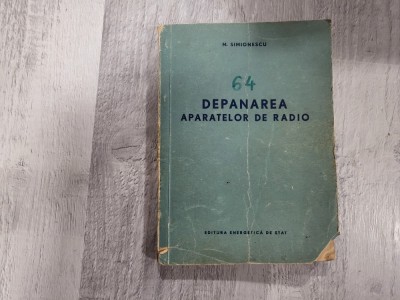Depanarea aparatelor radio de M.Simionescu foto