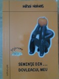 Seminte din Dovleacul Meu - Epigrame de Mihai Haivas, Editura PIM, 2015, Poezie Romaneasca