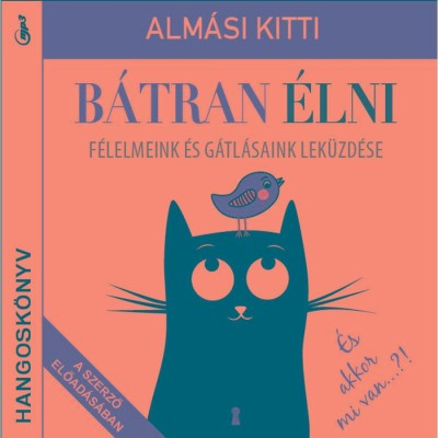 B&amp;aacute;tran &amp;eacute;lni - Hangosk&amp;ouml;nyv - F&amp;eacute;lelmeink &amp;eacute;s g&amp;aacute;tl&amp;aacute;saink lek&amp;uuml;zd&amp;eacute;se - Alm&amp;aacute;si Kitti foto