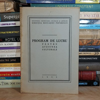 PROGRAM DE LUCRU PENTRU ACTIUNEA CULTURALA * DIRECTIA EDUCATIEI POPORULUI , 1933 foto