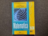 MATEMATICA MANUAL PENTRU CLASA A XII A I V MAFTEI/LIVIU PARSAN