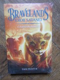 BRAVELANDS , EROII SAVANEI , O HAITA DEZBINATA , VOLUMUL I de ERIN HUNTER , 2021