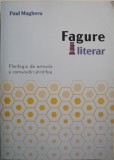 Fagure literar. Florilegiu de articole si comunicari stiintifice &ndash; Paul Magheru