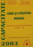 LIMBA SI LITERATURA ROMANA, SINTEZE SI 103 TESTE PENTRU CAPACITATE CLASEL V-VIII-L. HETRIUC, E. BUTNARU, C.-246511