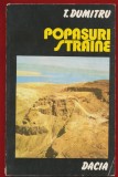T Dumitru, "Popasuri straine" - Editura Dacia - 1980