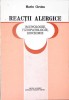 Reactii Alergice - Marin Cirstea, Editura Academiei Romane, 1982, Carte Medicina, Romana, 156 pagini