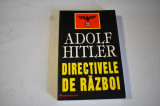 Adolf Hitler - Directive de razboi directivele