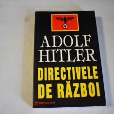 Adolf Hitler - Directive de razboi directivele