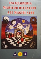 Enciclopedia marilor ritualuri ale magiei albe foto
