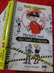 Carte vintage de Colectie Pete Johnson Parintii mei au luat o razna Editura Corint Junior 2014,tradusa de Sorin Petrescu RARA