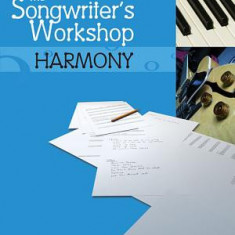 The Songwriter's Workshop: Harmony