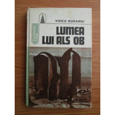 Voicu Bugariu - Lumea lui Als Ob (1981, editie cartonata)