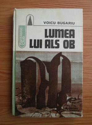 Voicu Bugariu - Lumea lui Als Ob (1981, editie cartonata) foto