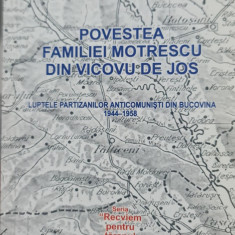 POVESTEA FAMILIEI MOTRESCU 2015 REZISTENTA ARMATA ANTICOMUNISTA DIN BUCOVINA 480