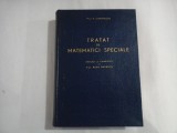 TRATAT DE MATEMATICI SPECIALE - PROF. N. CIORANESCU