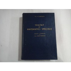 TRATAT DE MATEMATICI SPECIALE - PROF. N. CIORANESCU