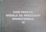 GHID PRACTIC. MODELE DE PROCEDURI OPERATIONALE IV-RUSALIM PETRIS, NICOLETA PATRICHE, CRISTINEL INTORSURA