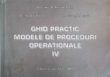 GHID PRACTIC. MODELE DE PROCEDURI OPERATIONALE VOL.4-RUSALIM PETRIS, NICOLETA PATRICHE, CRISTINEL INTORSURA-241281