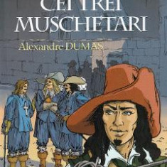 Cei trei muschetari - Alexandre Dumas