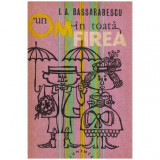 I. A. Bassarabescu - Un om in toata firea - 113795
