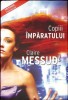 Copiii Imparatului - Claire Messud, Tritonic, 2008, Hardcover, Romana, Roman, 350 Pagini