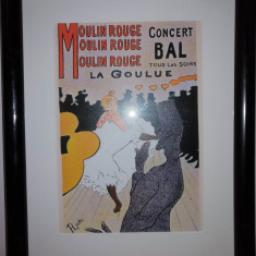 Tablou afis Toulouse Lautrec Moulin Rouge La Goulue reproducere Ephi Paris 2013