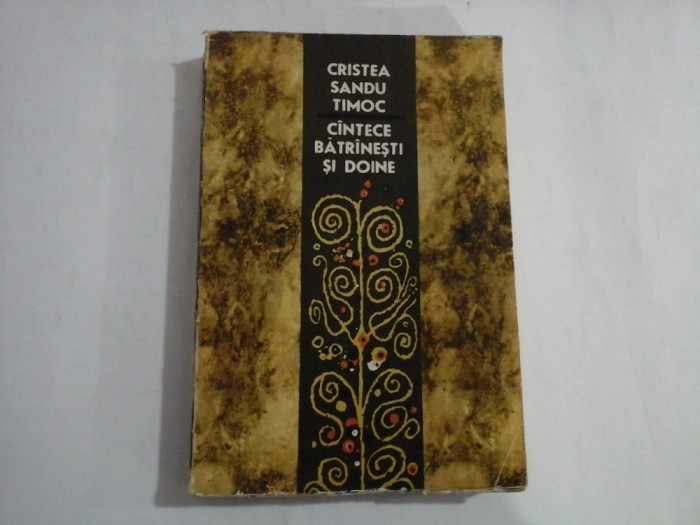 CINTECE BATRINESTI SI DOINE - CRISTEA SANDU TIMOC
