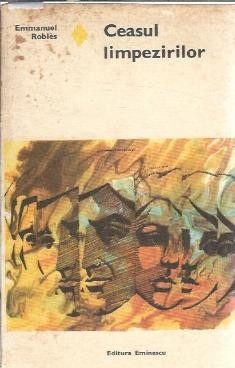 Ceasul limpezirilor - Emmanuel Robles