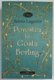 POVESTEA LUI GOSTA BERLING de SELMA LAGERLOF , 2023