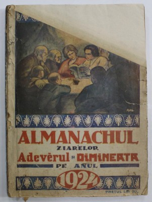 ALMANACHUL ZIARELOR ADEVERUL SI DIMINEATA PE ANUL 1924 , COPERTE REFACUTE foto